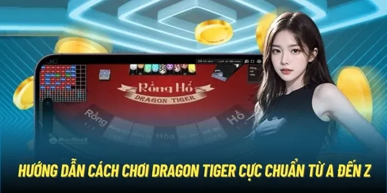 Bí Quyết Chơi Dragon Tiger 23WIN Thắng Lớn Sau Vài Phút 2 Bí Quyết Chơi Dragon Tiger 23WIN Thắng Lớn Sau Vài Phút